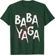 Action film lovers Baba Yaga gear T-Shirt - T-Shirt | Forest