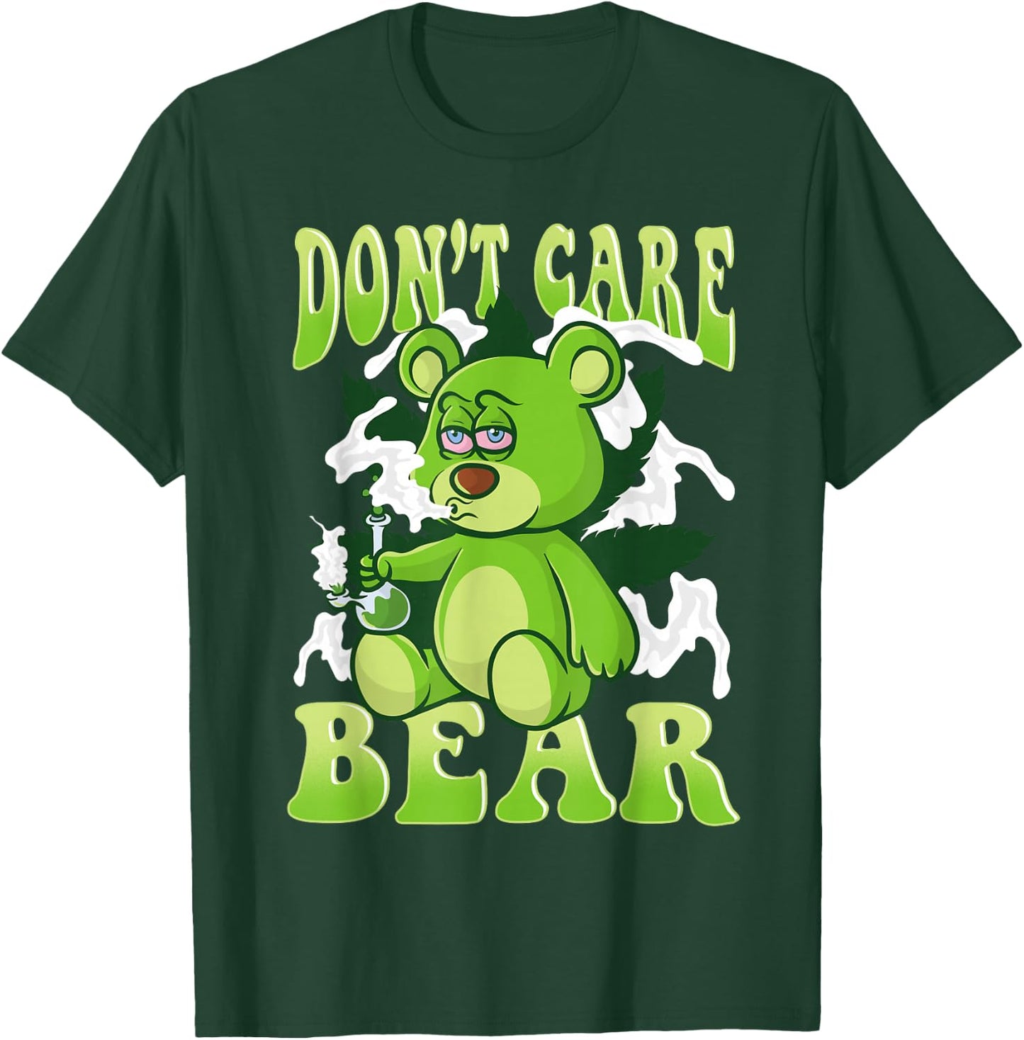Stoned Bear Smoking Weed Holding Bong Don't Care Marijuana T-Shirt - T-Shirt | Forest