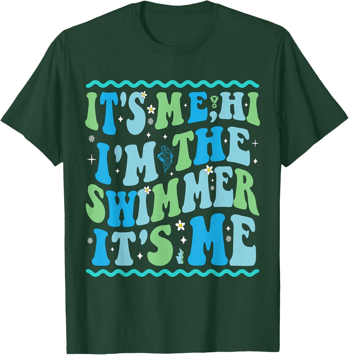 It's Me Hi I'm The Swimmer It's Me Beach Summer Vacation Women Kids T-Shirt - T-Shirt | Forest