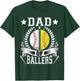 Dad of Ballers Funny Baseball Funny Dad Softball T-Shirt - T-Shirt | Forest