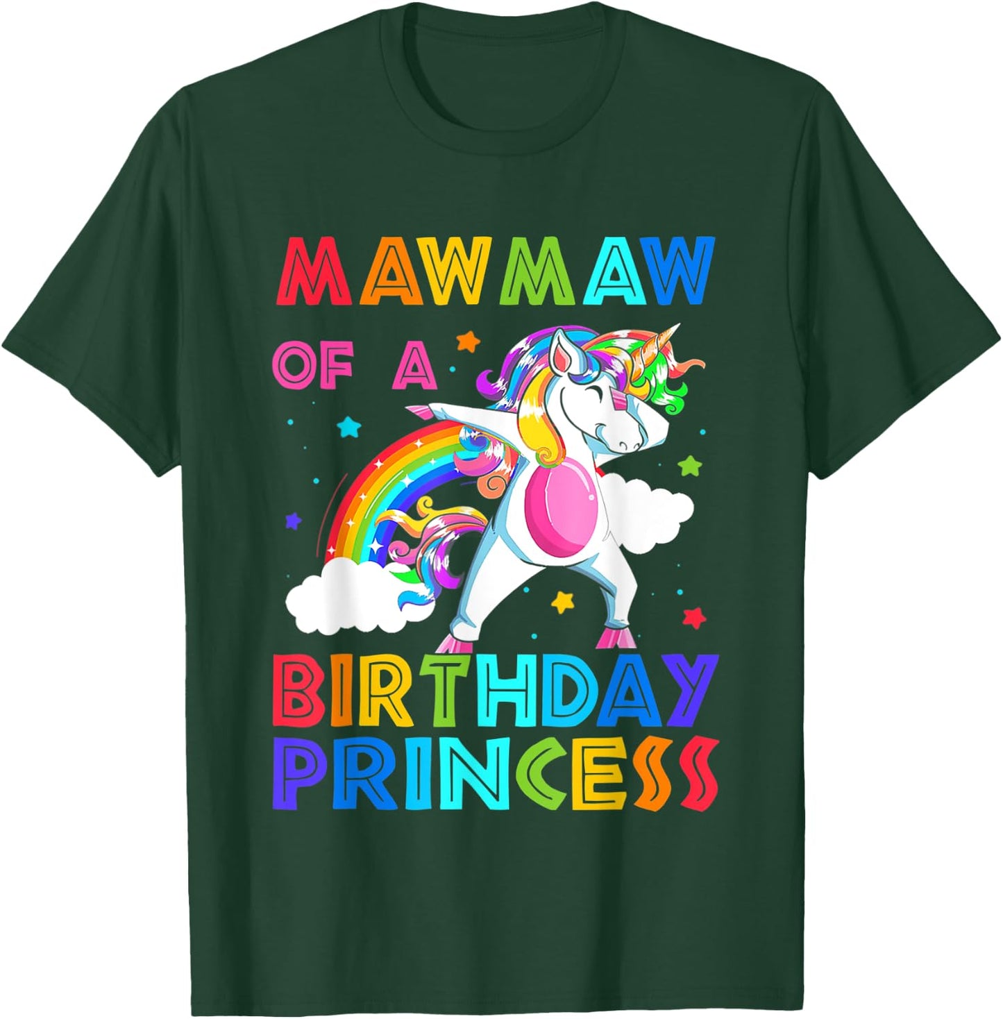 Mawmaw Of The Birthday Princess Unicorn Rainbow Gifts T-Shirt - T-Shirt | Forest