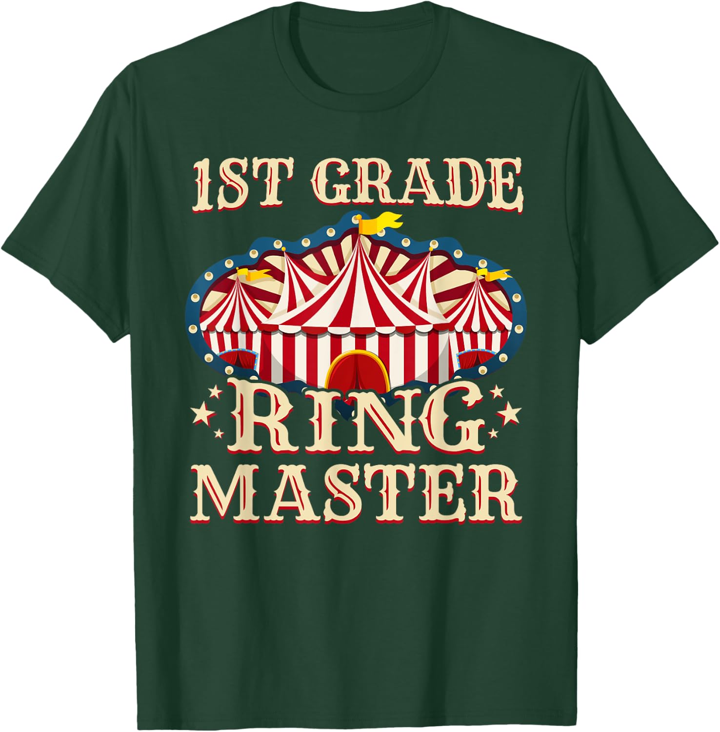 1st Grade Ringmaster Shirt 1st Grade Teacher Shirts Teacher T-Shirt - T-Shirt | Forest