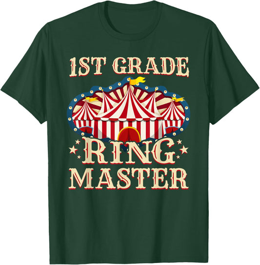 1st Grade Ringmaster Shirt 1st Grade Teacher Shirts Teacher T-Shirt - T-Shirt | Forest