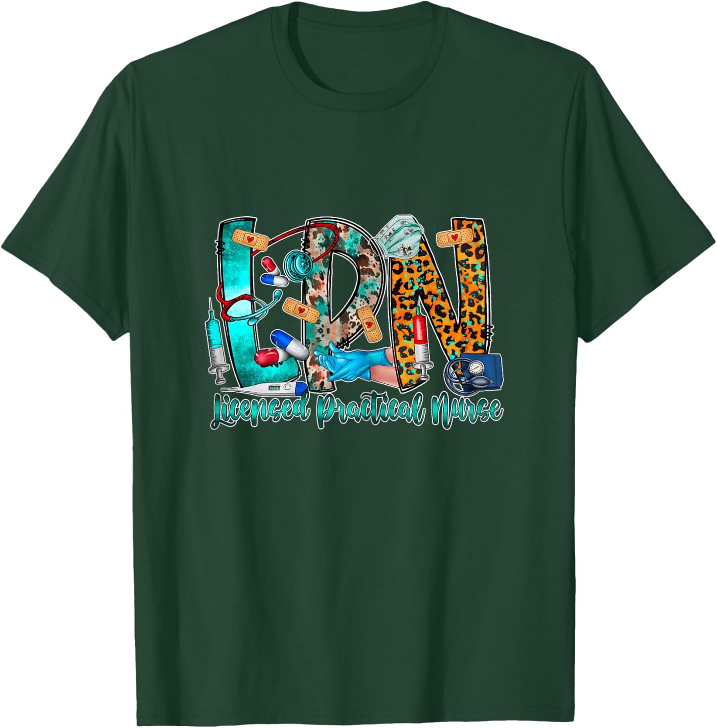 LPN Licensed Practical Nurse T-Shirt - T-Shirt | Forest