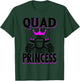 Quad Princess ATV Riding Girls Muddy Four Wheeling Off Road T-Shirt - T-Shirt | Forest