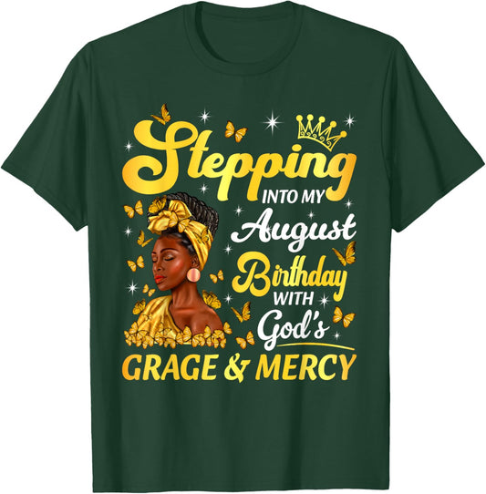 Stepping Into My August Birthday Afro Woman Religious Bday T-Shirt - T-Shirt | Forest