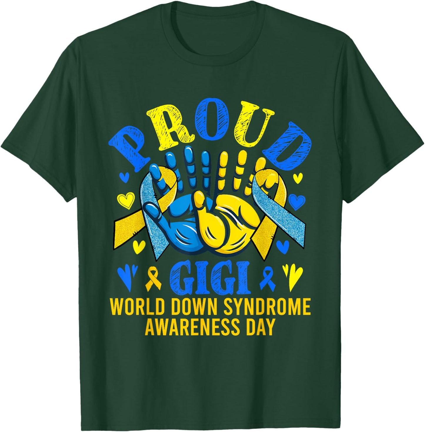 Proud Gigi World Down Syndrome Awareness Day Proud Family T-Shirt - T-Shirt | Forest