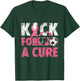 Kick For a Cure Breast Cancer Awareness Pink Ribbon Soccer T-Shirt - T-Shirt | Forest
