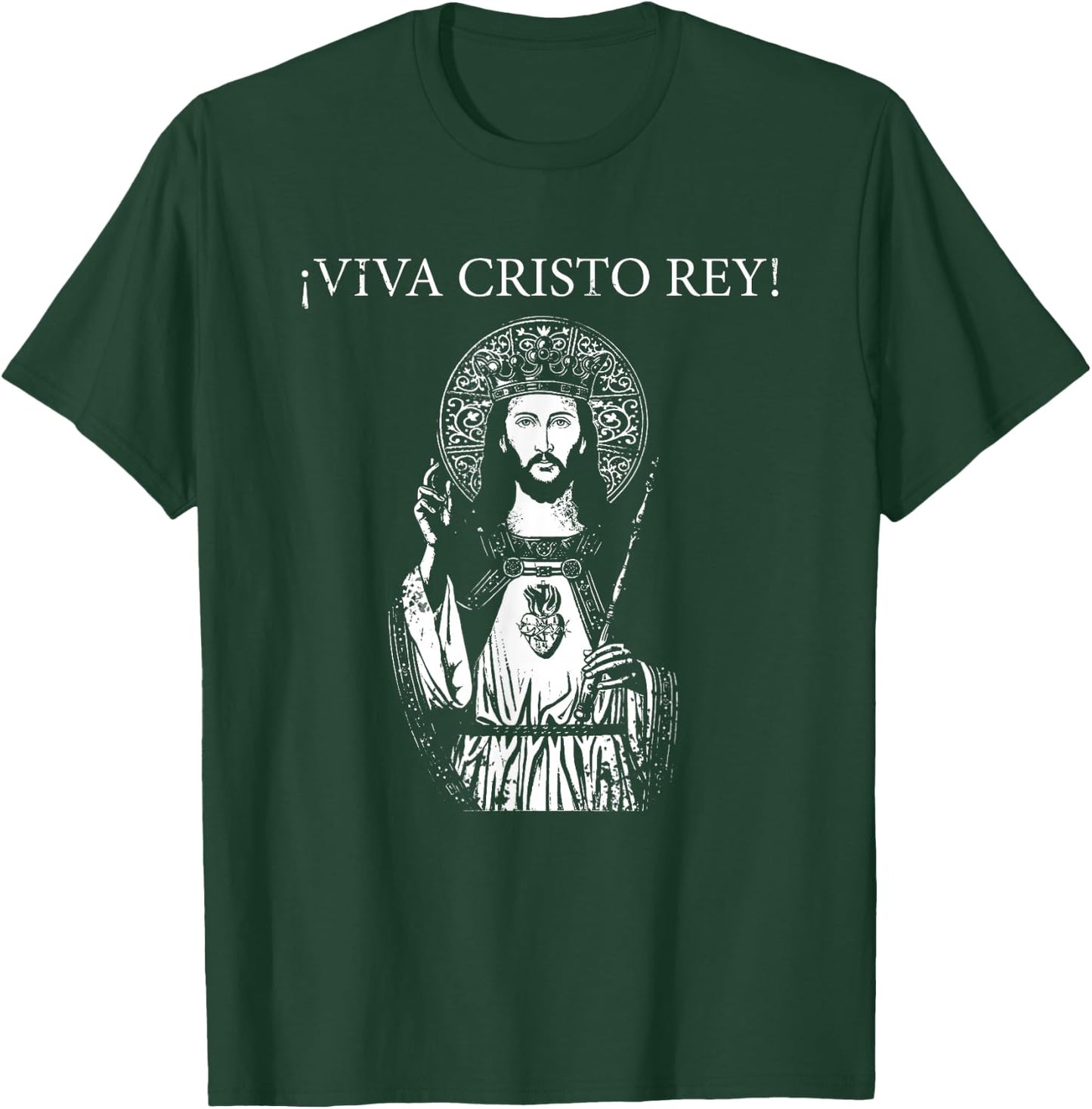 ¡Viva Cristo Rey! T-Shirt - T-Shirt | Forest