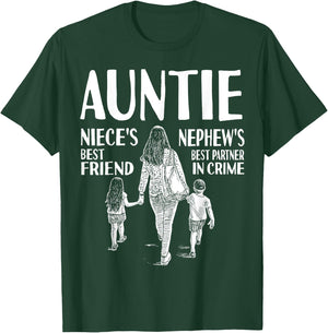 Auntie Niece's Best Friend Nephew's Best Partner In Crime T-Shirt - T-Shirt | Forest