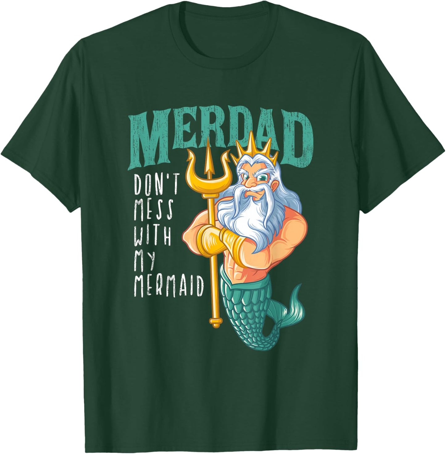 Funny Merdad Mermaid Dad Merman Security Birthday Men Gifts T-Shirt - T-Shirt | Forest