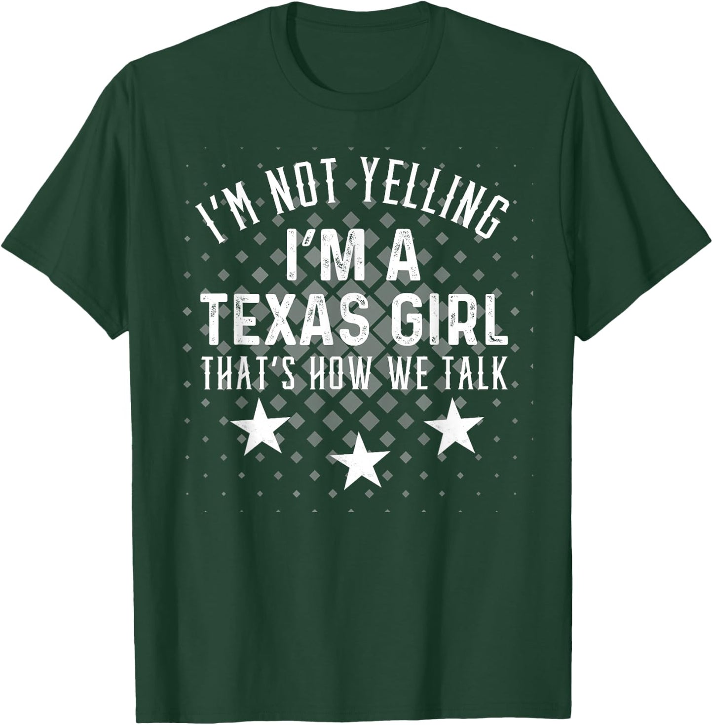 Texas Girl Humor Design Loud and Proud Southern Spirit T-Shirt - T-Shirt | Forest
