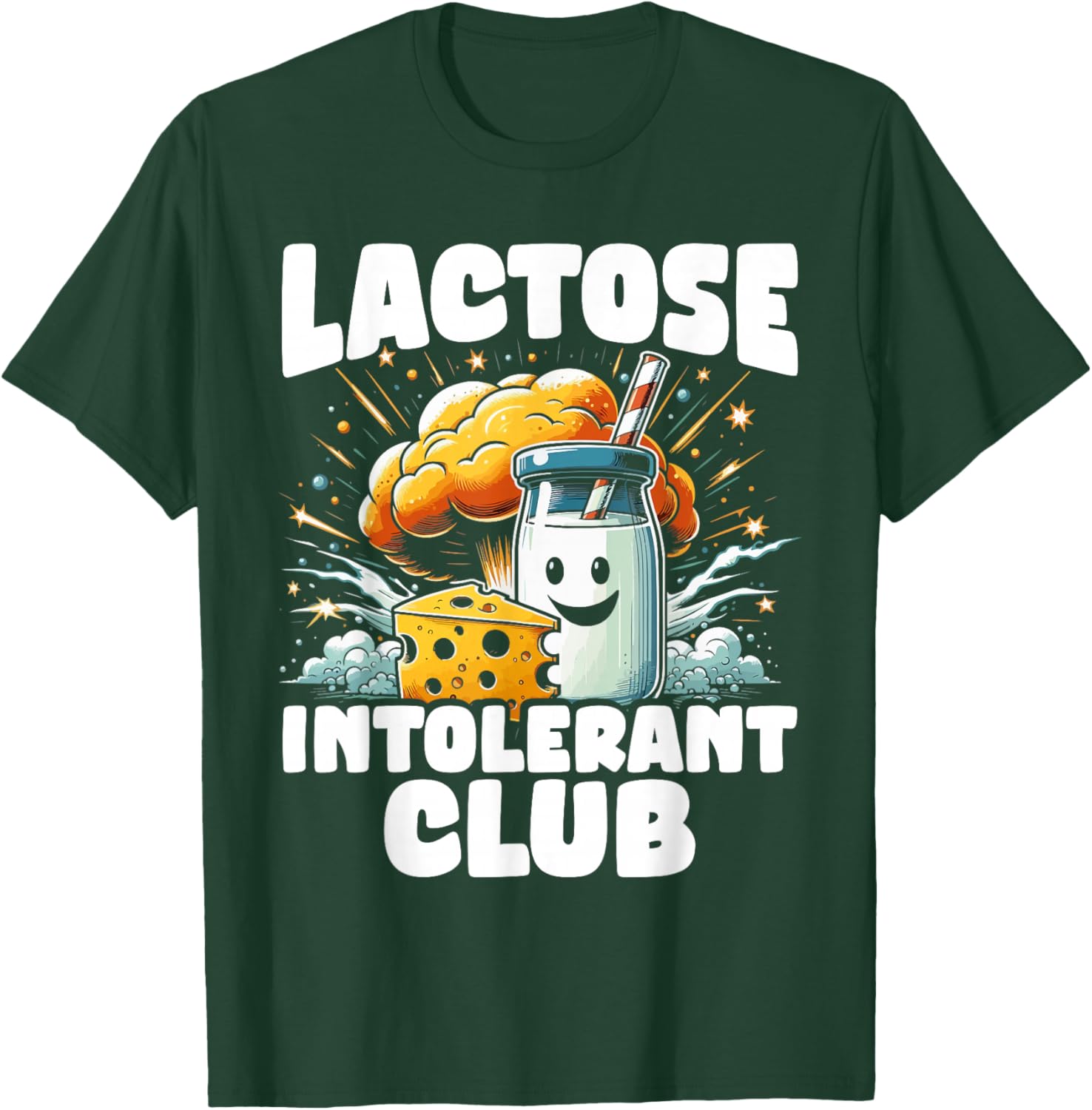 Lactose intolerant dairy free funny slogan lactose allergy T-Shirt - T-Shirt | Forest