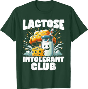 Lactose intolerant dairy free funny slogan lactose allergy T-Shirt - T-Shirt | Forest