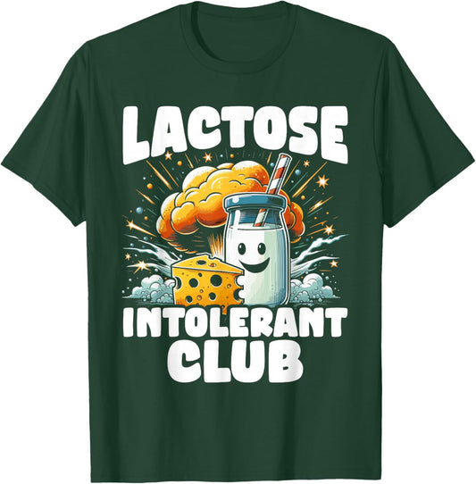 Lactose intolerant dairy free funny slogan lactose allergy T-Shirt - T-Shirt | Forest
