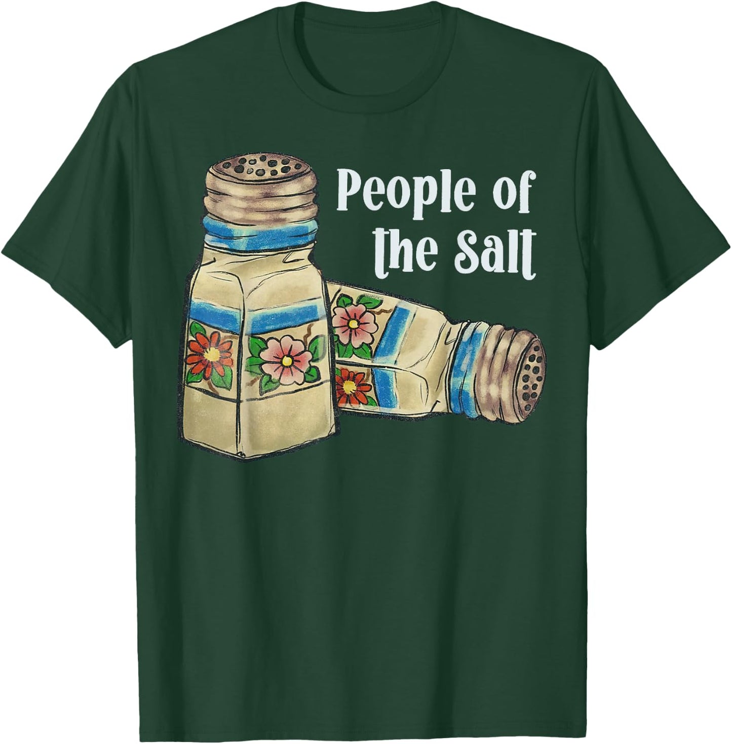 POTS Syndrome People Of The Salt Funny Chronic Illness T-Shirt - T-Shirt | Forest