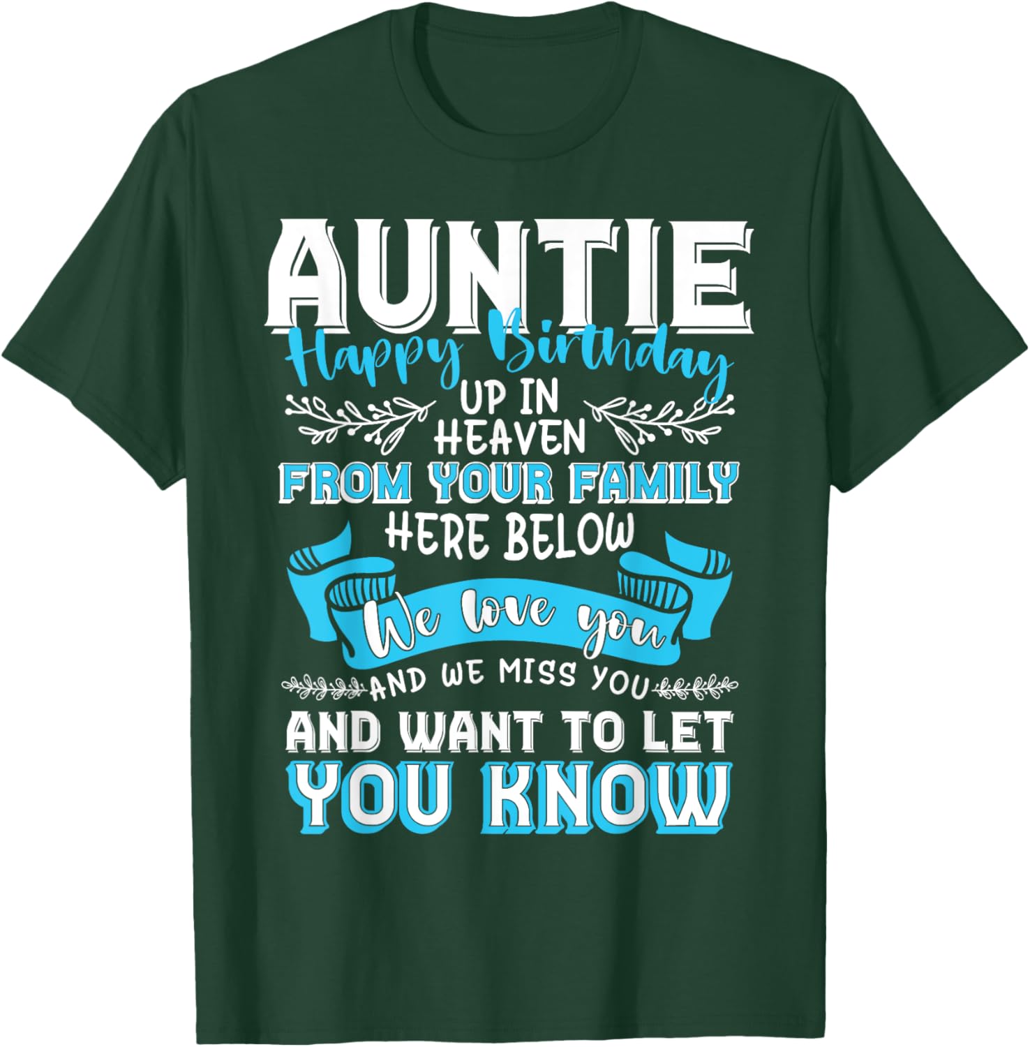 Happy Birthday to My Auntie in Heaven Lost Auntie Memorial T-Shirt - T-Shirt | Forest