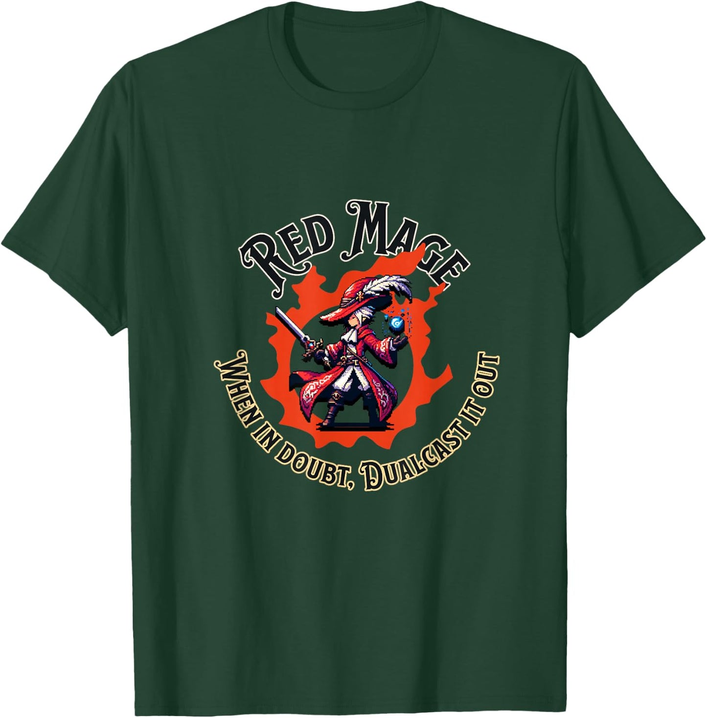 Red Mage - When in doubt dualcast it out - Funny MMORPG T-Shirt - T-Shirt | Forest