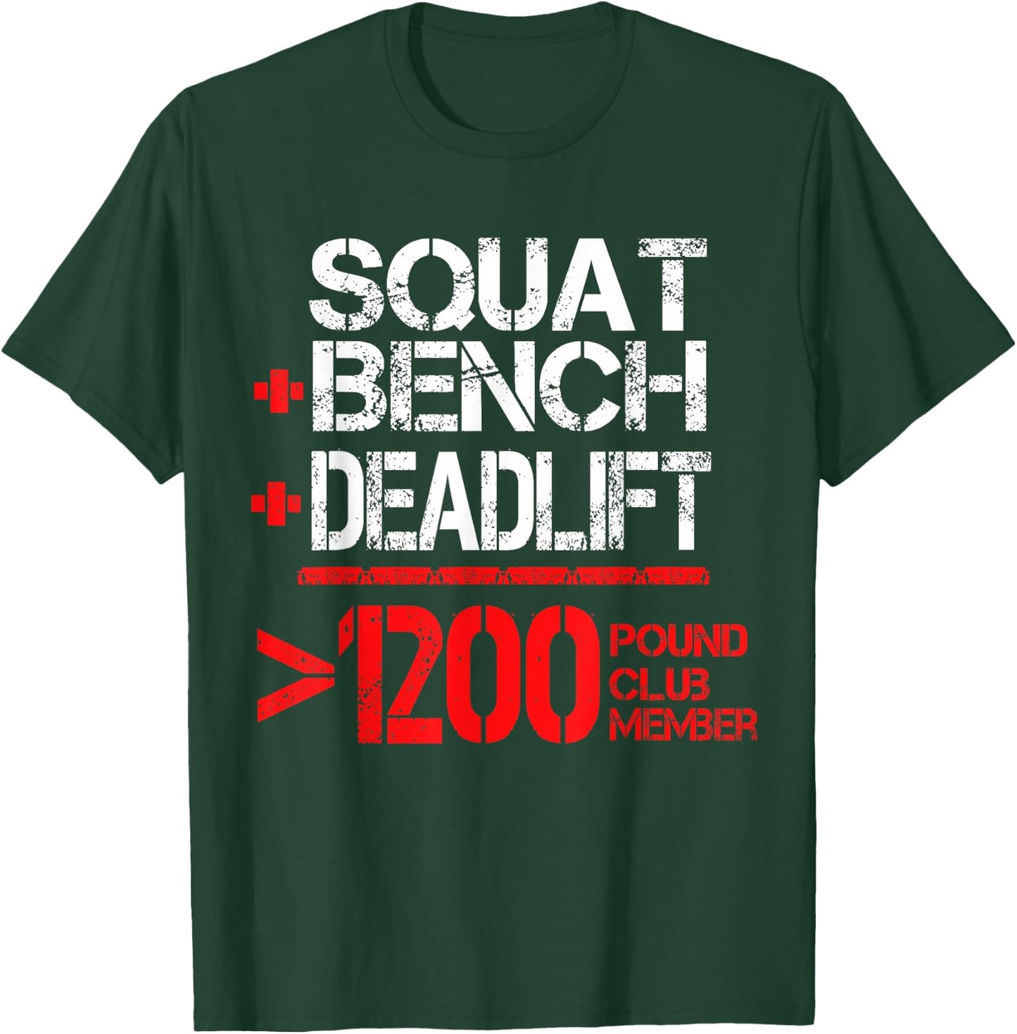 1200 Pound Club Member T-Shirt - T-Shirt | Forest