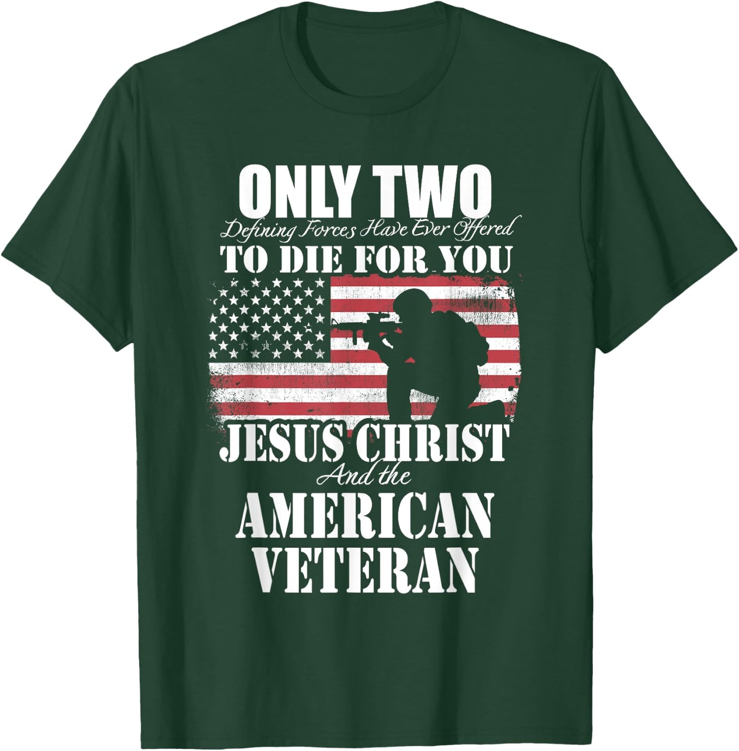 Two Died for You Jesus and American Veteran Memorial Gift T-Shirt - T-Shirt | Forest