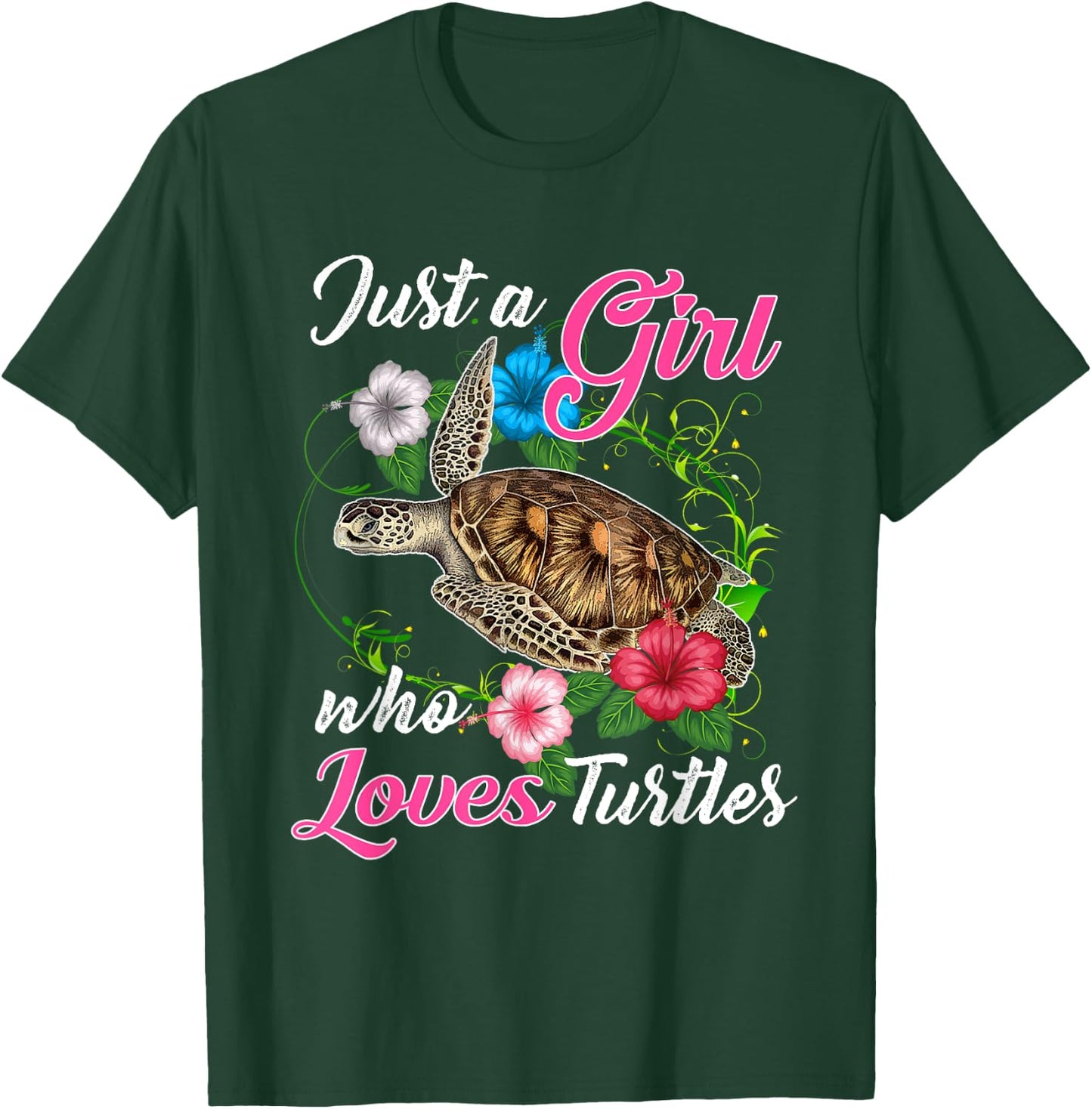Fun Just a Girl Who Loves Turtles - Women and Girls Cute T-Shirt - T-Shirt | Forest
