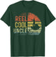 Reel Cool Uncle Fishing Gifts Uncle Birthday Vintage T-Shirt - T-Shirt | Forest