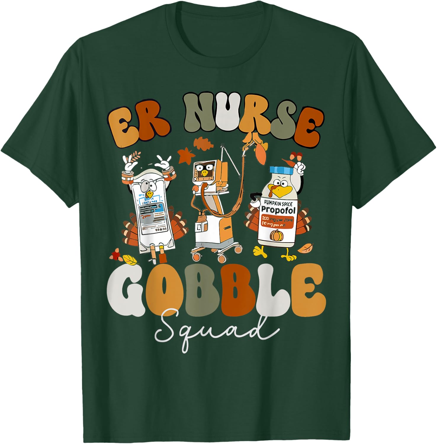 ER Nurse Turkey Gobble Squad ER Nurse Thanksgiving T-Shirt - T-Shirt | Forest