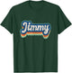 Jimmy First Name Boy Vintage Style 70s 80s Personalized T-Shirt - T-Shirt | Forest