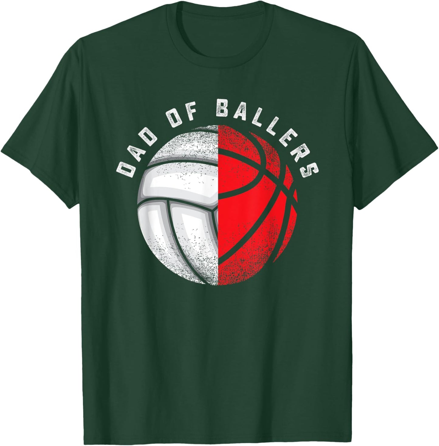 Dad Ballers Funny Volleyball Basketball Gift Son Daughter T-Shirt - T-Shirt | Forest