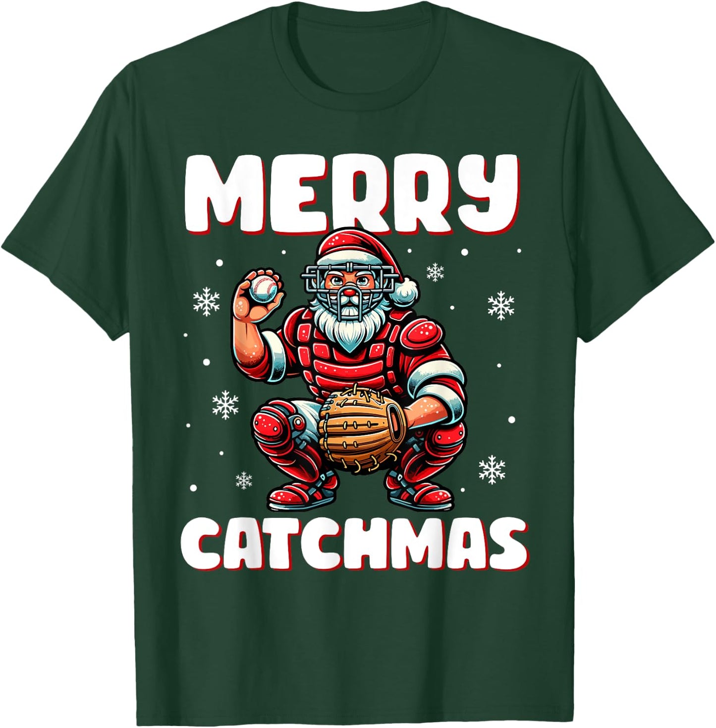 Merry Catchmas Santa Claus Baseball Catcher Xmas Christmas T-Shirt - T-Shirt | Forest