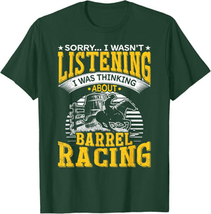 Thinking About Barrel Racing Horse Racing Barrel Racer T-Shirt - T-Shirt | Forest