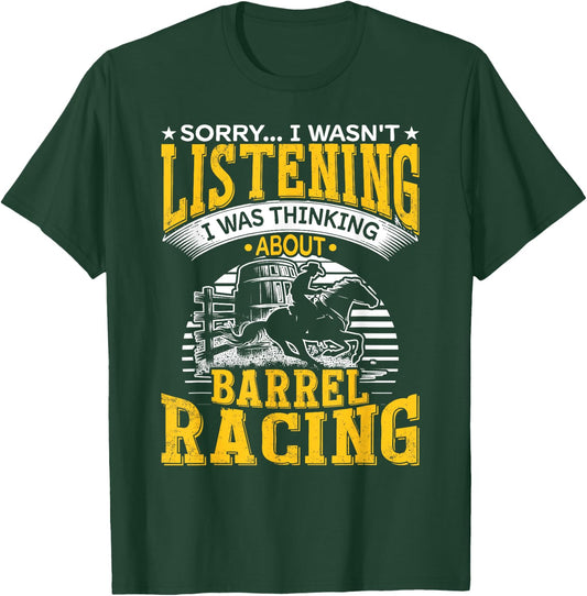 Thinking About Barrel Racing Horse Racing Barrel Racer T-Shirt - T-Shirt | Forest