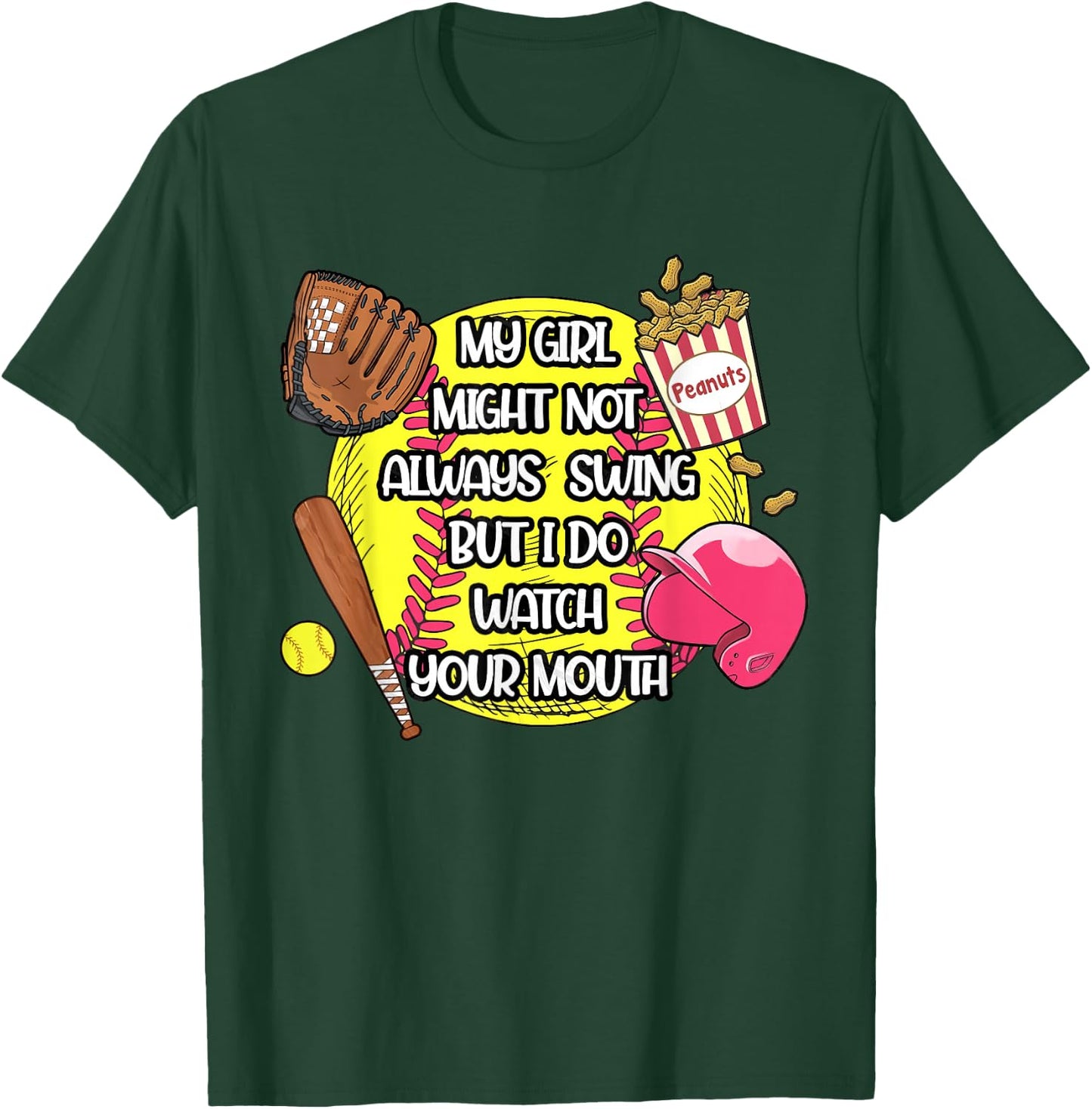My Girl May Not Always Swing But I Do So Watch Your Mouth T-Shirt - T-Shirt | Forest