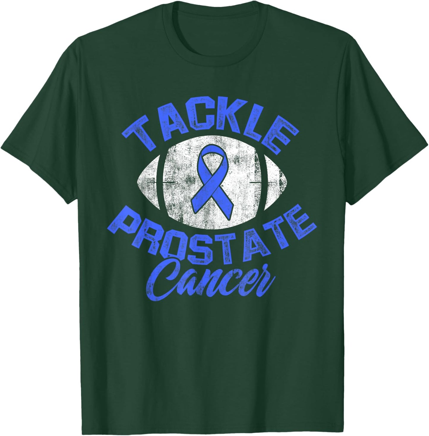 Prostate Cancer Survivor Tackle Warrior T-Shirt - T-Shirt | Forest