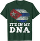 It's In My DNA Cuba Cuban Hispanic Heritage Month Proud T-Shirt - T-Shirt | Forest