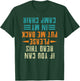 If You Can Read This Please Put Me Back In My Camp Chair T-Shirt - T-Shirt | Forest