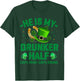 Hes My Drunker Half Funny Drinker St Patrick's Day Theme T-Shirt - T-Shirt | Forest