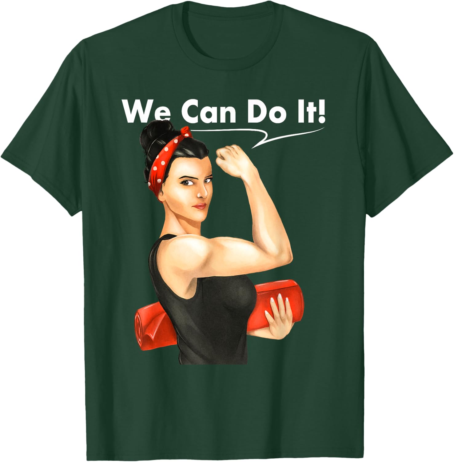 We Can Do It - Funny Meditation & Yoga T-Shirt - T-Shirt | Forest