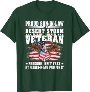Proud Son-In-Law Of Desert Storm Veteran Freedom Isn't Free T-Shirt - T-Shirt | Forest