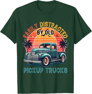Vintage Retro Easily Distracted By Old Pickup Truck Driver T-Shirt - T-Shirt | Forest