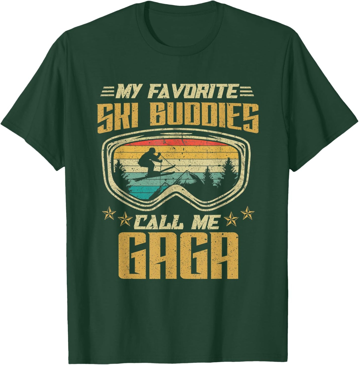 Skiing - My Favorite Ski Buddies Call Me Gaga T-Shirt - T-Shirt | Forest