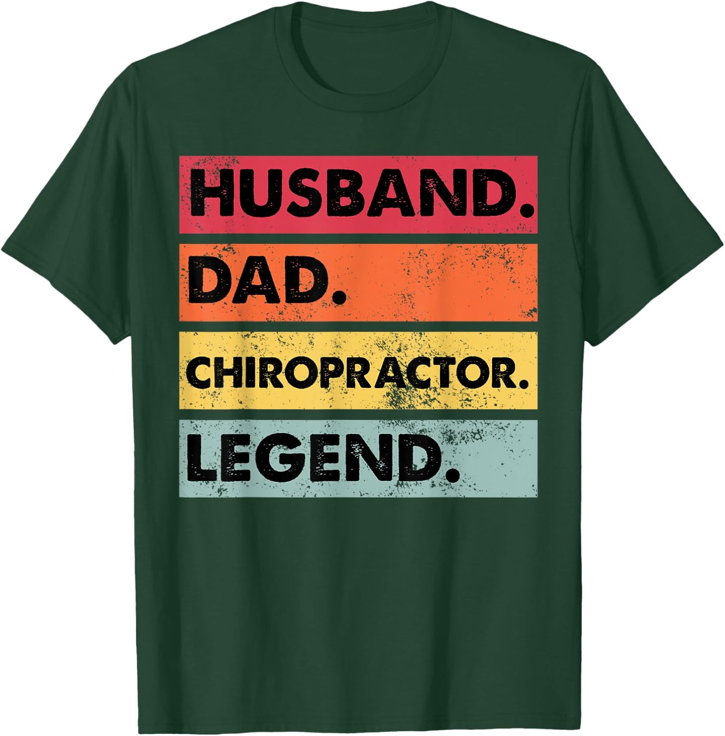 Husband Dad Chiropractor Fathers Funny Chiropractic T-Shirt - T-Shirt | Forest