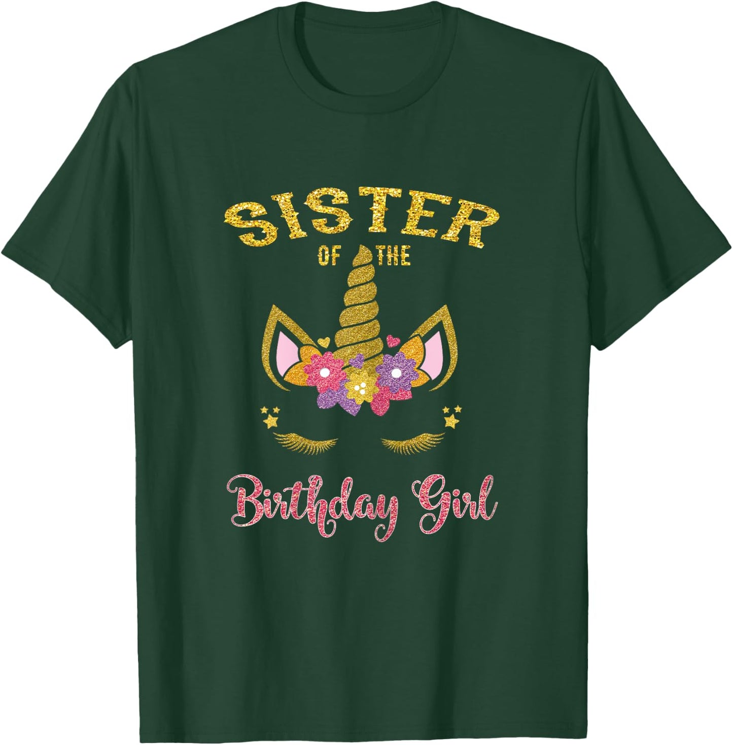 Sister Of The Birthday Girl Unicorn Matching Birthday T-Shirt - T-Shirt | Forest
