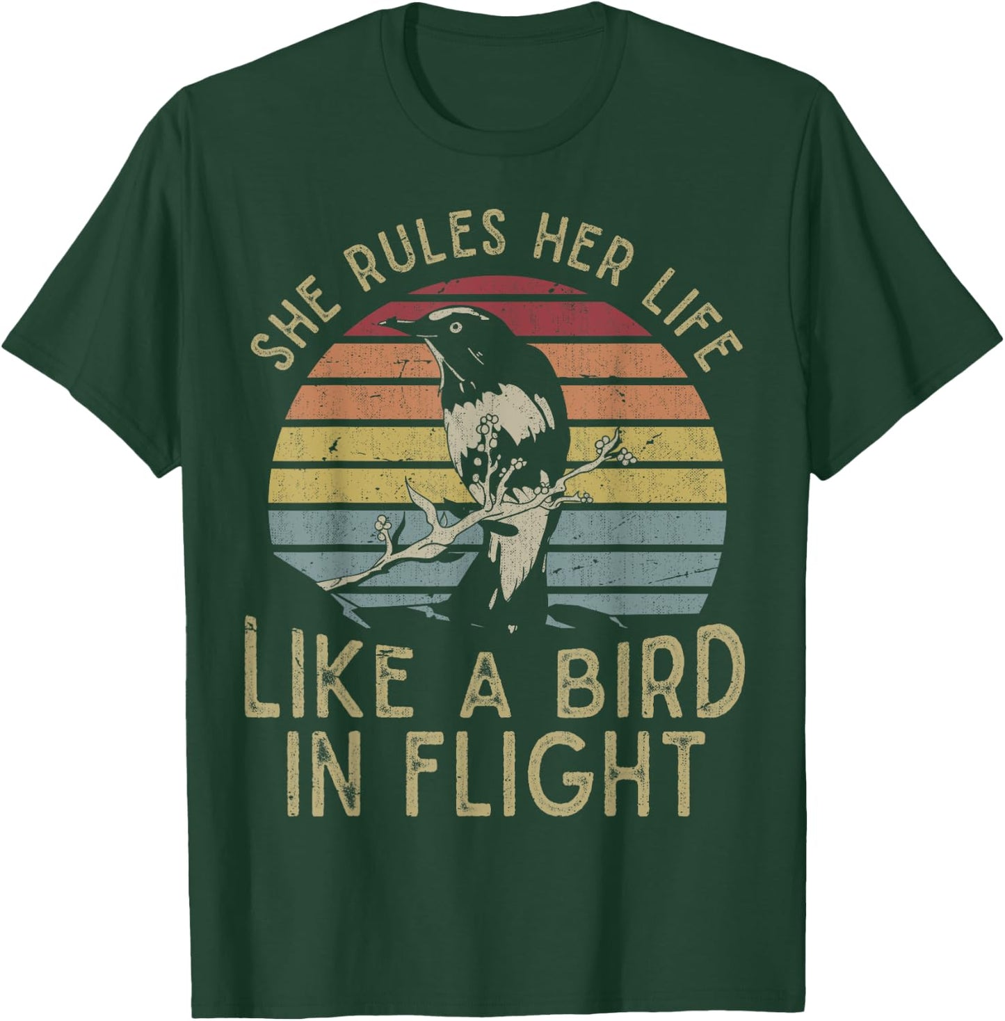 Motivational Quote She Rules Her Life Like A Bird In Flight T-Shirt - T-Shirt | Forest