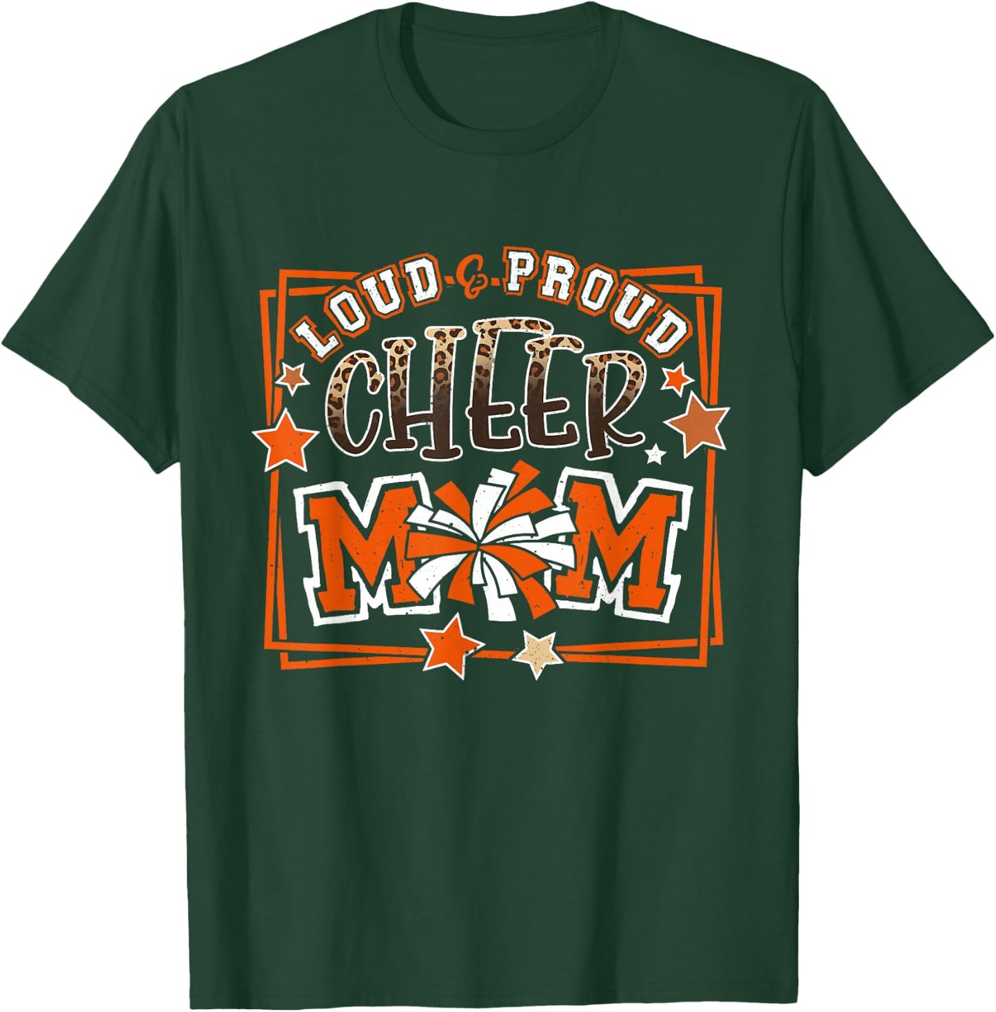Loud & Proud Cheer Mom Orange Team Leopard Funny Cheer Crew T-Shirt - T-Shirt | Forest