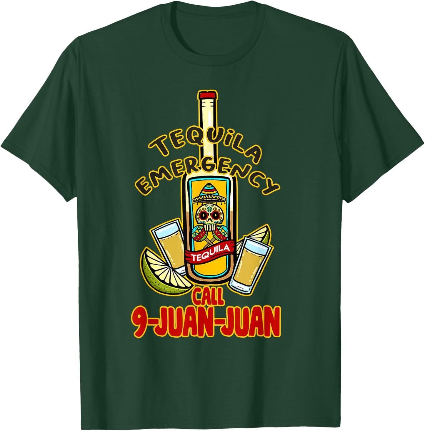 Chili Emergency Call 9 Juan Juan - Funny Mexican T-Shirt - T-Shirt | Forest