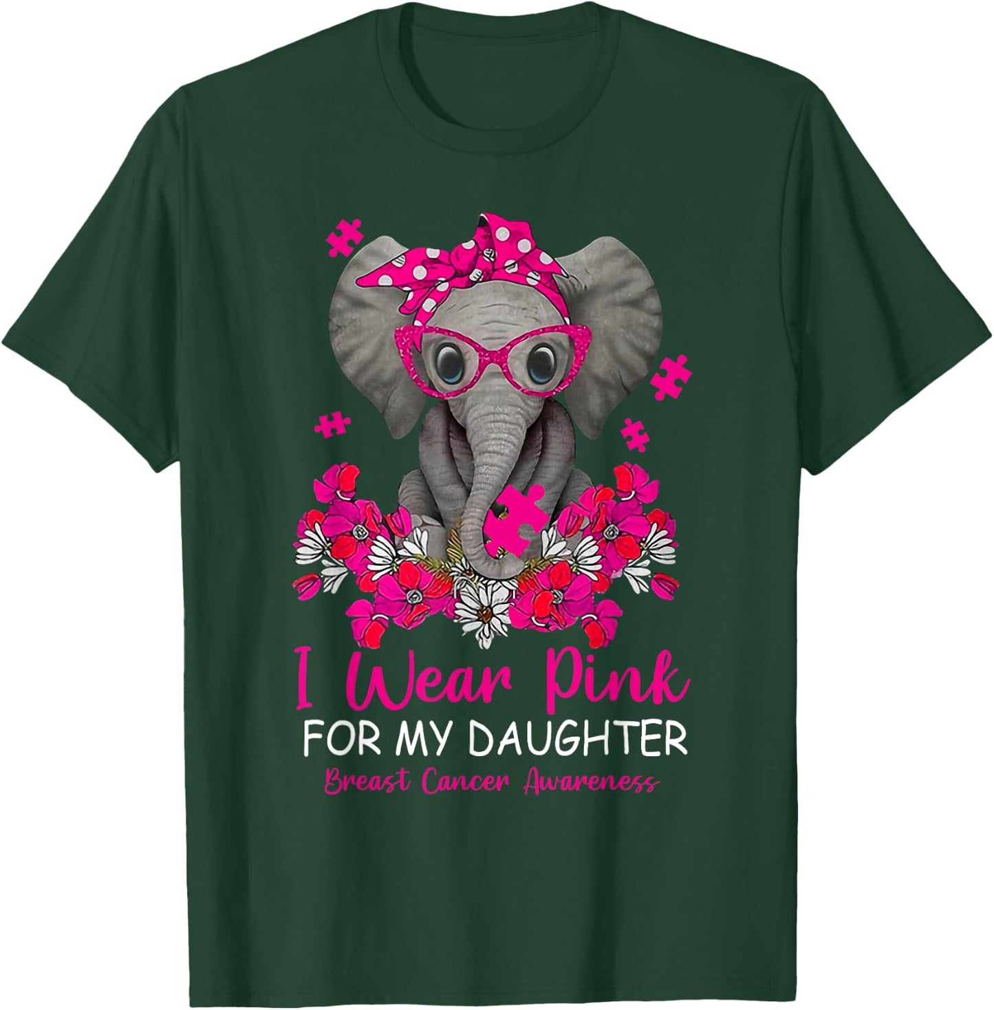 I Wear Pink For My Daughter Breast Cancer Awareness Warrior T-Shirt - T-Shirt | Forest