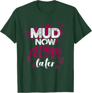 Mud Run Shirts | Mud Girl Run Shirts | Mud Team T-Shirt - T-Shirt | Forest
