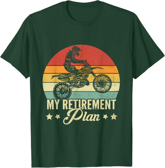 My Retirement Plan Is Dirt Bike Vintage Motocross Rider T-Shirt - T-Shirt | Forest