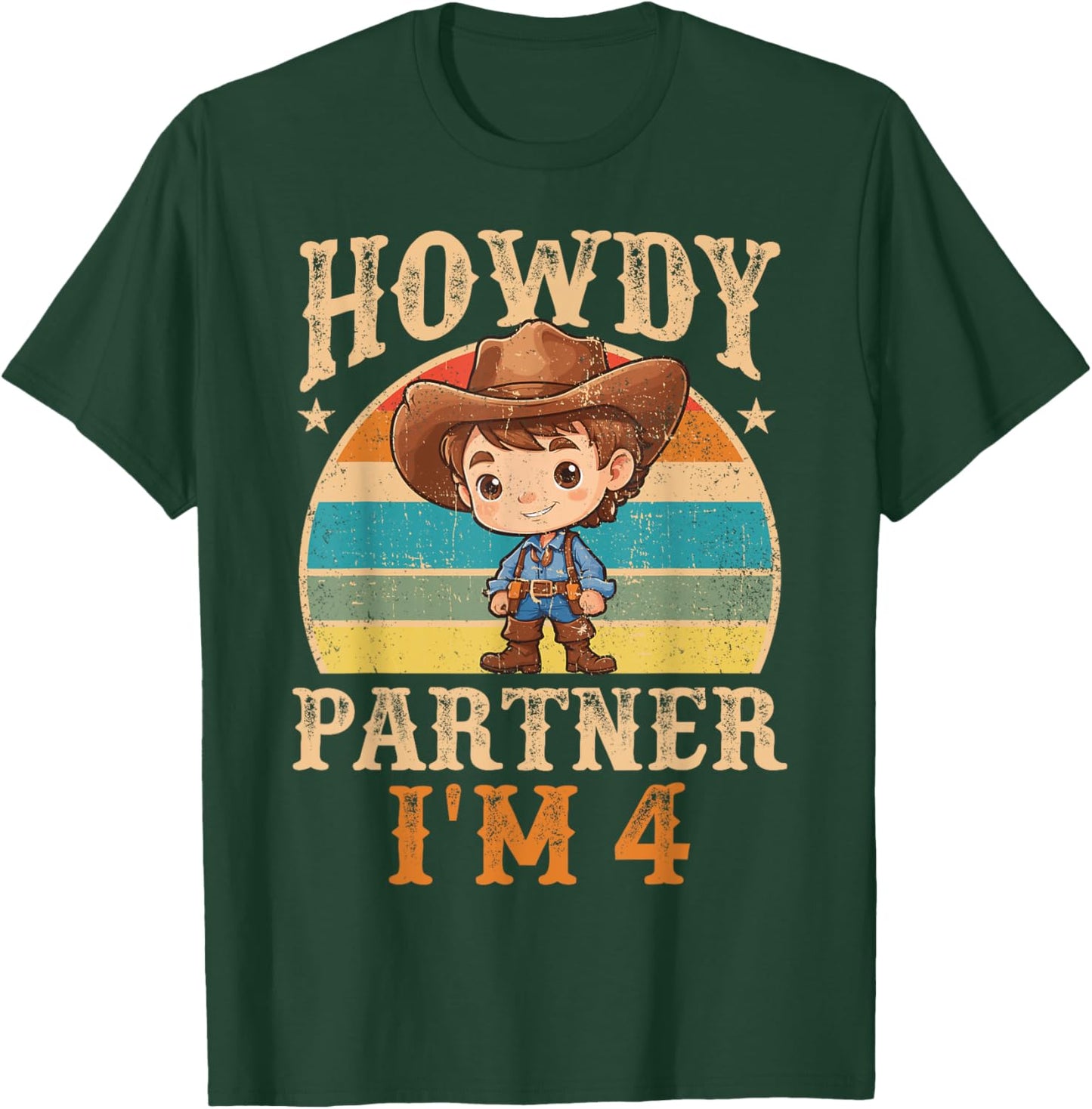 Howdy Partner I'm 4 Cowboy 4th Birthday Country Western Boy T-Shirt - T-Shirt | Forest